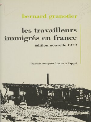 cover image of Les travailleurs immigrés en France